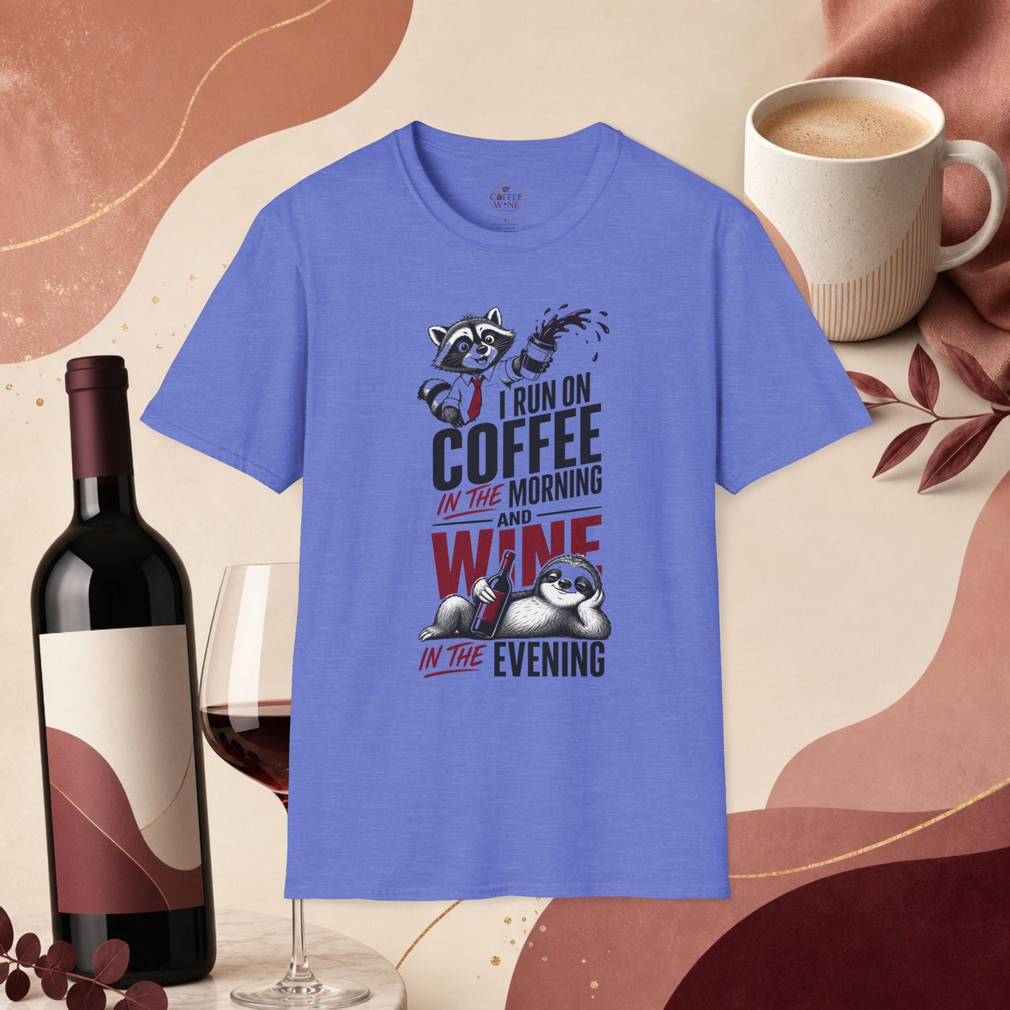 Coffee & Wine Raccoon T-Shirt — "I Run On Coffee In The Morning and Wine In The Evening"