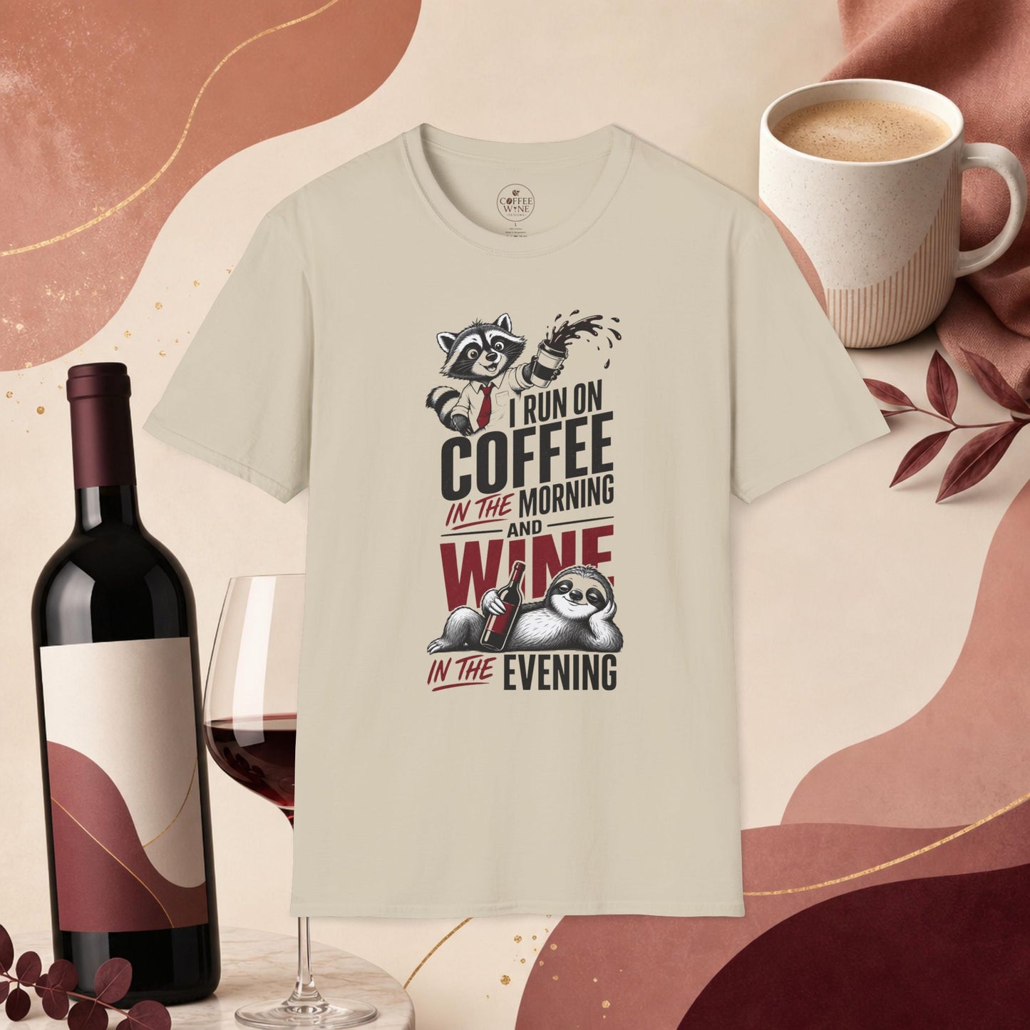 Coffee & Wine Raccoon T-Shirt — "I Run On Coffee In The Morning and Wine In The Evening"